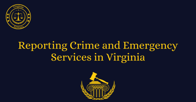 Reporting Crime and Emergency Services in Virginia