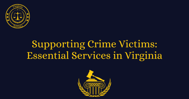 Supporting Crime Victims: Essential Services in Virginia
