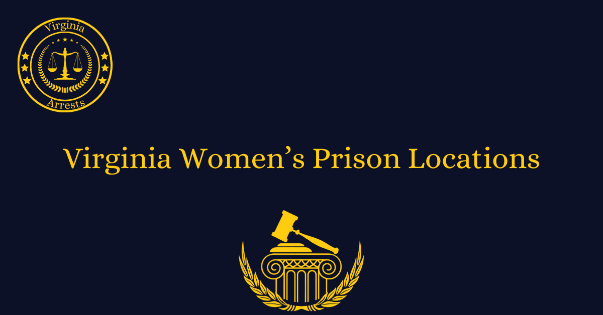 Virginia Women’s Prison Locations