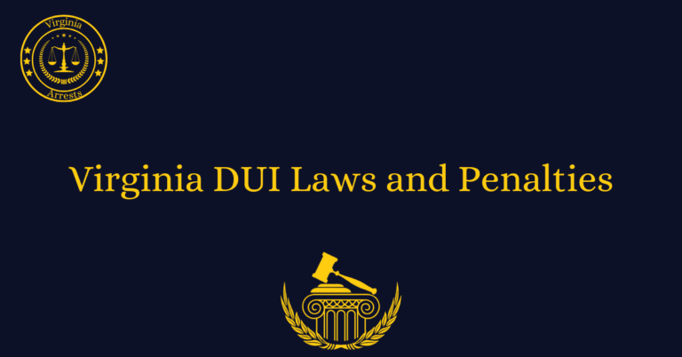Virginia DUI Laws and Penalties