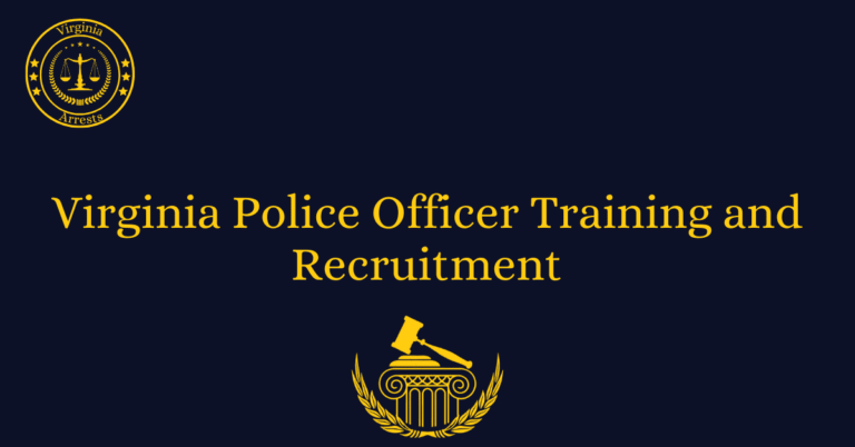 Virginia Police Officer Training and Recruitment