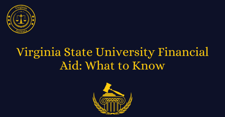 Virginia State University Financial Aid: What to Know
