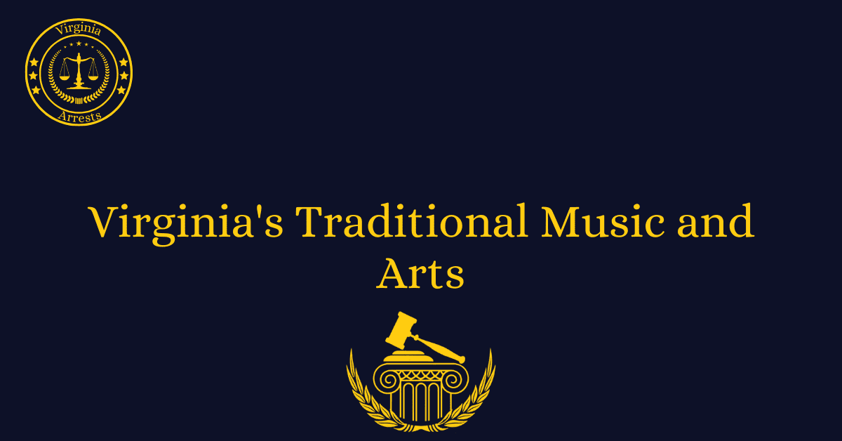 Virginia's Traditional Music and Arts